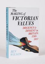 Wilson, The Making of Victorian Values – Decency and Dissent in Britain, 1789 – 1837.