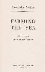 McKee, Farming The Sea – The First Steps into Inner Space.