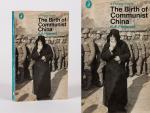 Fitzgerald, The Birth of Communist China.