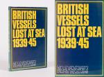 [Great British Admiralty], British Vessels Lost at Sea 1939-45.