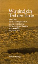 Verlag, Seattle – Wir sind ein Teil der Erde.