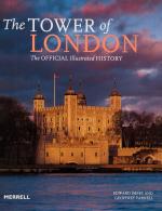 Impey, The Tower of London - The Official Illustrated History.