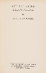 De Wohl, Set All a Fire - A Novel of St. Francis Xavier.