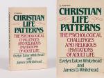 Whitehead, Christian Life Patterns - The Psychological Challenges and Religious Invitations of Adult Life.