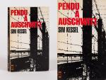 Kessel, Pendu A Auschwitz.