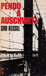 Kessel, Pendu A Auschwitz.