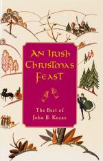 Keane, An Irish Chritmas Feast – The Best of John B. Keane.