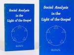 Healy, Social Analysis in the Light of the Gospel.