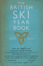 Lunn, The British Ski Year Book. 1953.