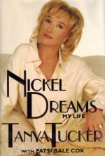 Tucker, Nickel Dreams: My Life.
