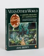 [Sackville-West, Vita’s Other World: A Gardening Biography of V. Sackville-West.