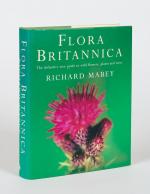 Mabey, Flora Britannica: The definitive new guide to wild flowers, plants and tr