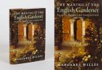 Willes, The Making of the English Gardener: Plants, Books and Inspiration.