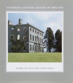 The Knight of Glin / Griffin, Vanishing Country Houses of Ireland.
