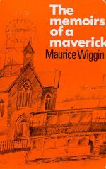 Wiggin, The Memoirs of a Maverick.