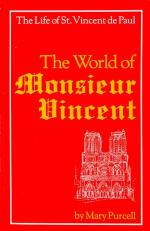Purcell, The World of Monsieur Vincent: The Life of St. Vincent de Paul.