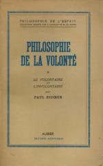 Ricœur, Philosophie de la Volonté.