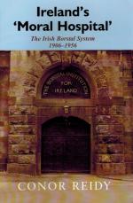 Reidy, Ireland's ' Moral Hospital'.