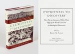 Fagan, Eyewitness to Discovery – First Person Accounts of More Than Fifty of the World’s Greatest Archaeological Discoveries.