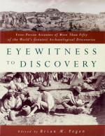 Fagan, Eyewitness to Discovery – First Person Accounts of More Than Fifty of the World’s Greatest Archaeological Discoveries.
