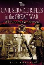 Knight, The Civil Service Rifles in the Great War.