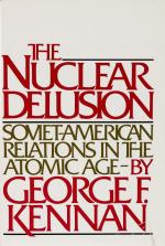 Kennan, The Nuclear Delusion: Soviet-American Relations in the Atomic Age.