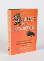 Gavaghan, Of Lions and Dung Beetles - [A Man in the Middle of Colonial Administration in Kenya].