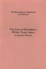 Ellman, Decadence in Wilde, Yeats and Joyce