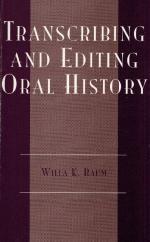 Baum, Transcribing and Editing Oral History.