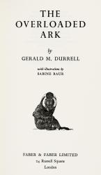 Durrell, The Overloaded Ark.