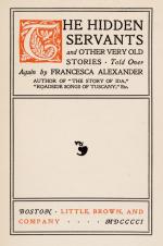 Alexander, The Hidden Servants and Other Very Old Stories.