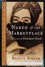 [Sand, Naked in the Marketplace: The Lives of George Sand.