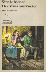 Merian, Der Mann aus Zucker: Mein Märchenbuch.