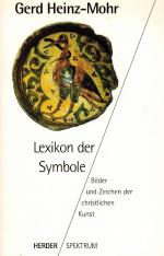 Heinz-Mohr, Lexikon der Symbole: Bilder und Zeichen der christlichen Kunst.