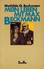 Beckmann, Mein Leben mit Max Beckmann.