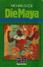 Coe, Die Maya.