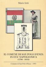 Iotti, Il Comune di San Polo d'Enza in Eta' Napoleonica (1796-1814).